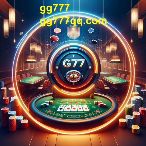 Descubra a Categoria High Roller no gg777: Apostas Elevadas e Emoção Sem Limites